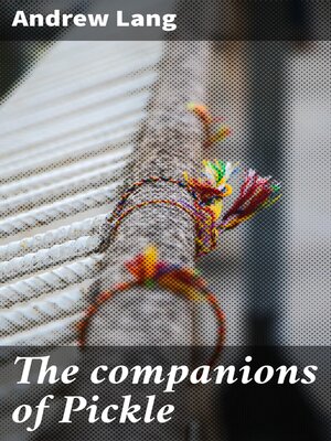 cover image of The companions of Pickle